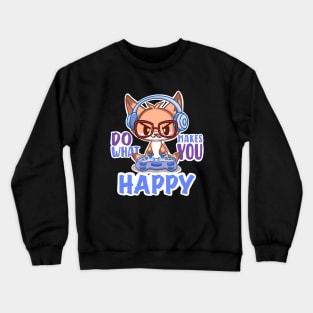 Cute Fox GAMER Do What Makes You Happy Crewneck Sweatshirt